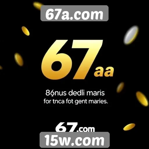 Promoções e bônus disponíveis no 67a.com